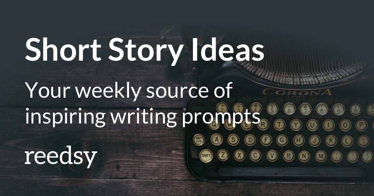 200+ Short Story Ideas… And How to Brainstorm Your Own!
