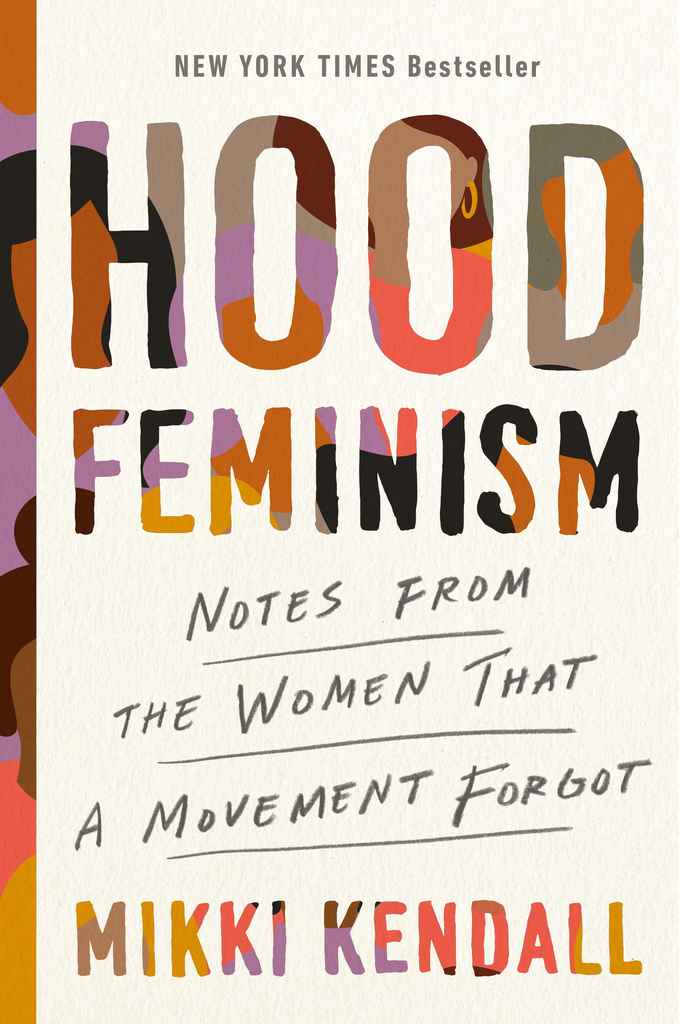 Book Covers | Hood Feminism by Mikki Kendall
