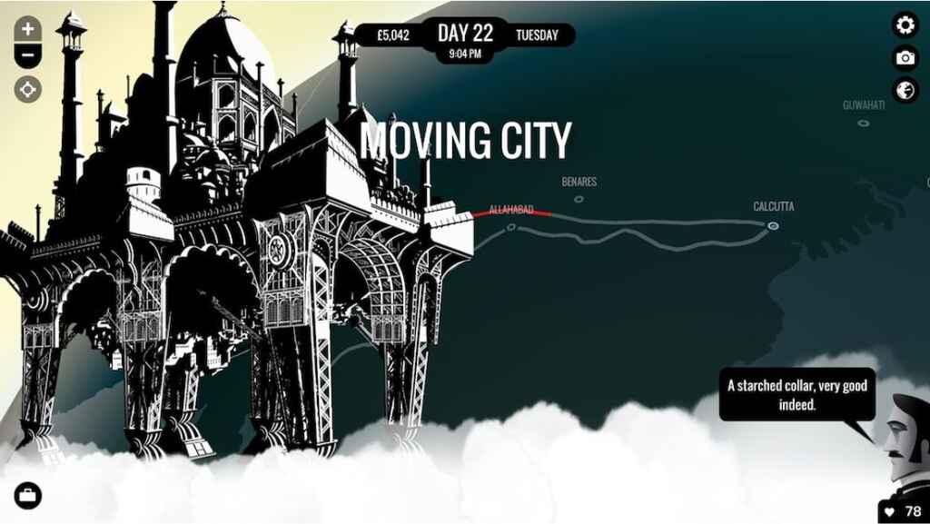 A video game screenshot of 80 days. In the center is a city with mechanical legs. It's titled "The Moving City." In the lower right hand corner is a profile of man with a speech balloon that says, "A starched collar, very good indeed."