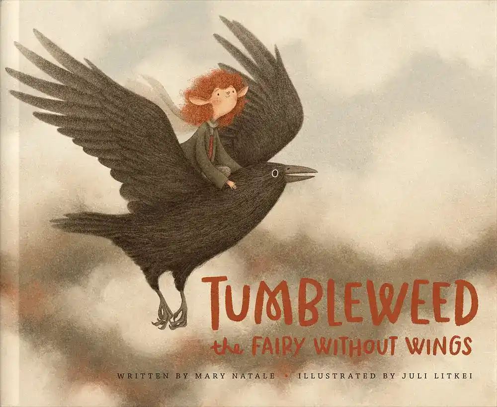 Tumbleweed flies on Raven's back on the front cover of Tumbleweed, the Fairy Without Wings 