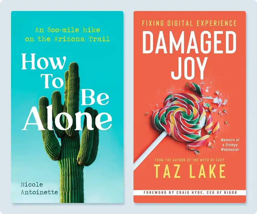 How To Be Alone by Nicole Antoinette and Damaged Joy by Taz Lake
