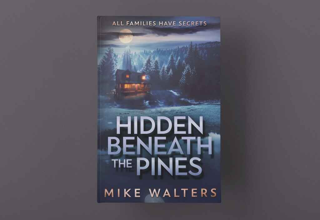 book cover elements | the cover of Mike Walters' Hidden Beneath the Pines