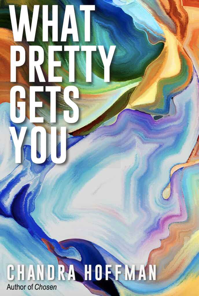 What Pretty Gets You cover mock-up