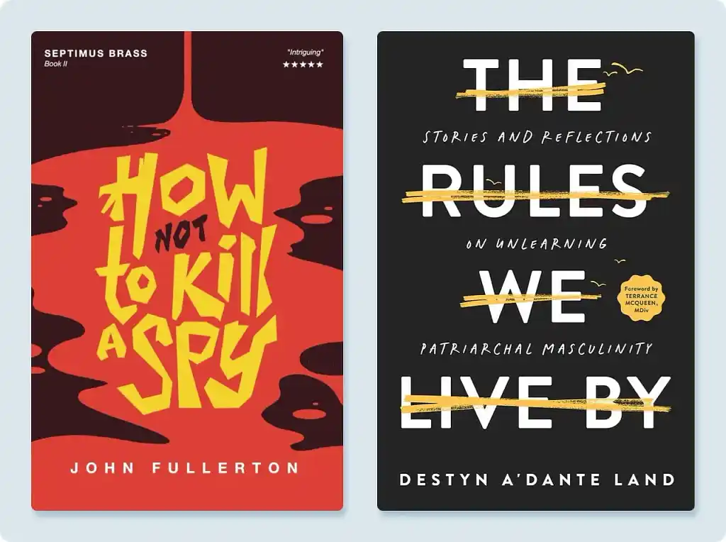 How Not to Kill a Spy by John Fullerton and The Rules We Live By by Destyn A'Dante Land