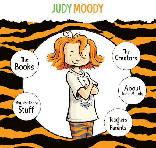 An illustration of the character Judy Moody over a tiger pattern and white circles that link out to parts of the website.