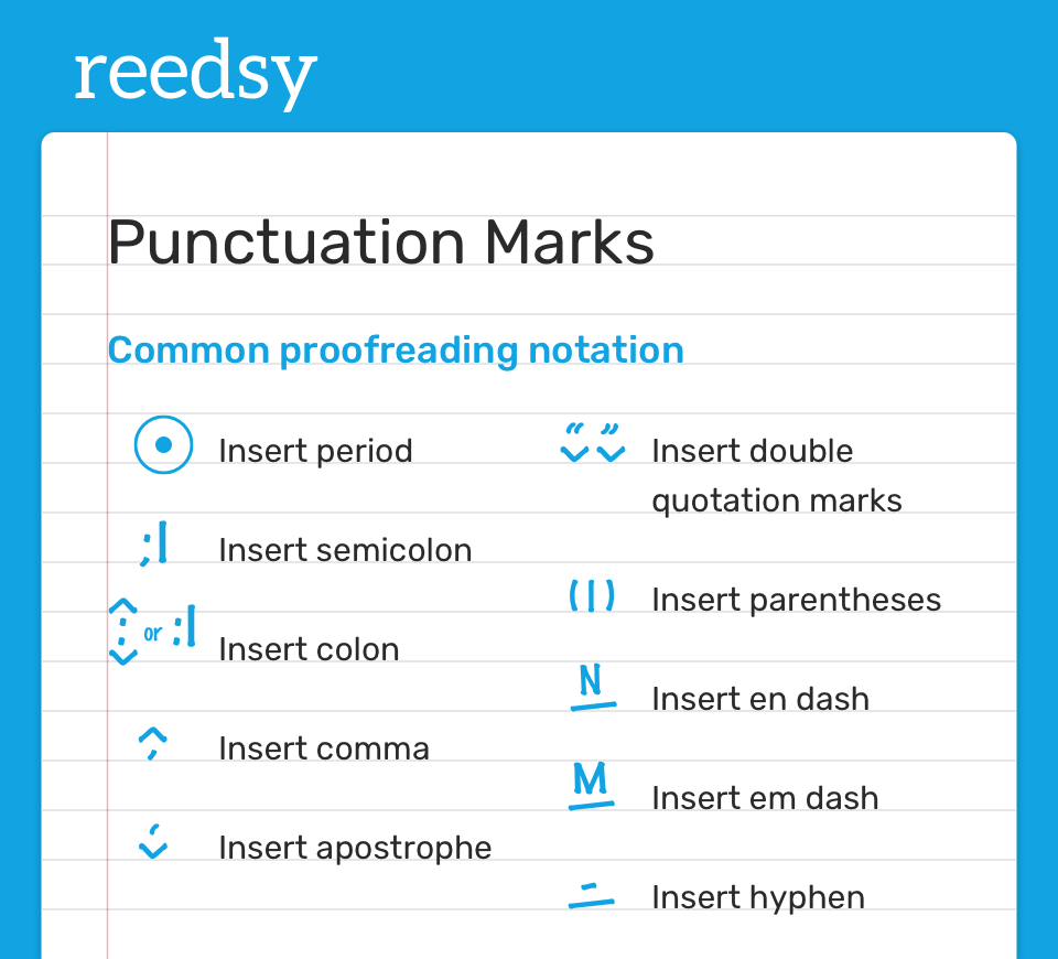 List showing the marks used by proofreaders to indicate punctuation errors 
