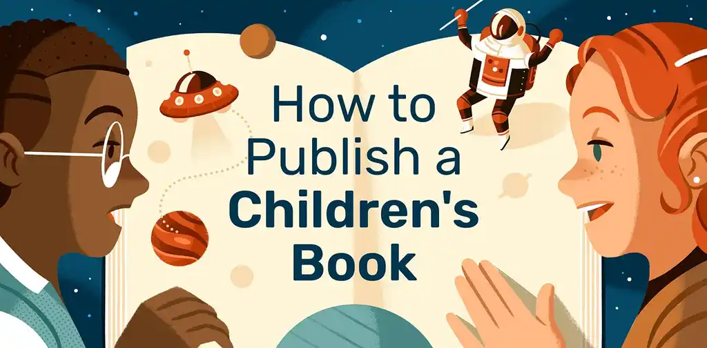 How to Publish a Children’s Book [+ Submission Kit]