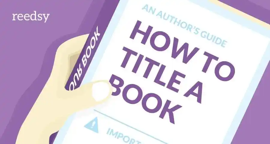 How to Title a Book: What Do Good Book Titles Have In Common?
