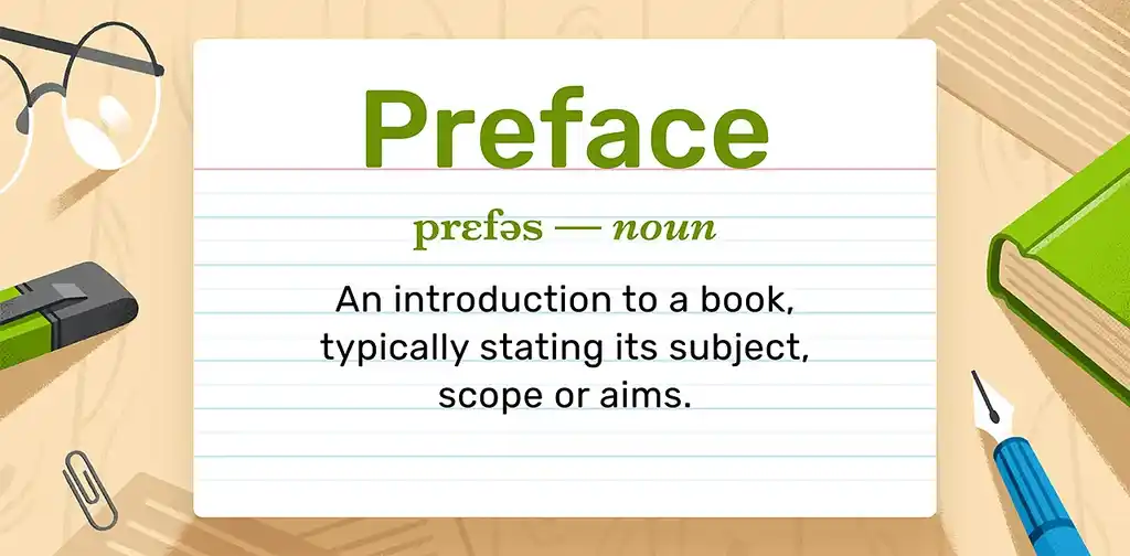 What is a Preface? Characteristics and Examples