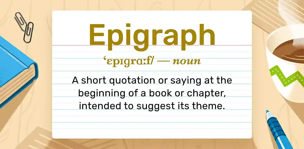 What is an Epigraph: A Book’s First Taste (with Examples)