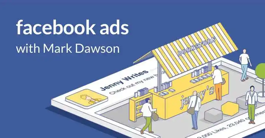 Facebook Ads for Authors (with Mark Dawson)