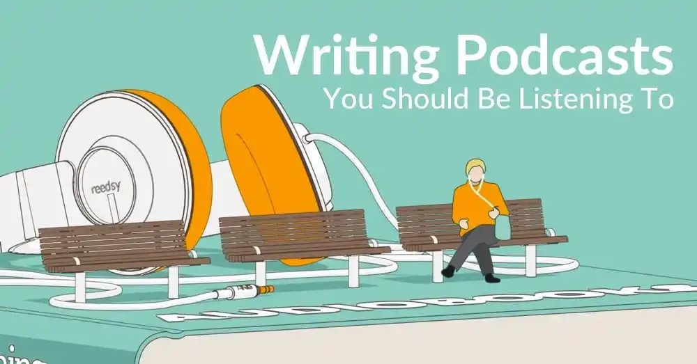 30+ Writing Podcasts You Should Be Listening To
