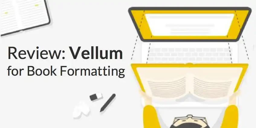Vellum Review: Read This Before Using It!