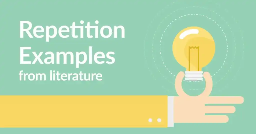 29 Must-Know Examples of Repetition in Literature