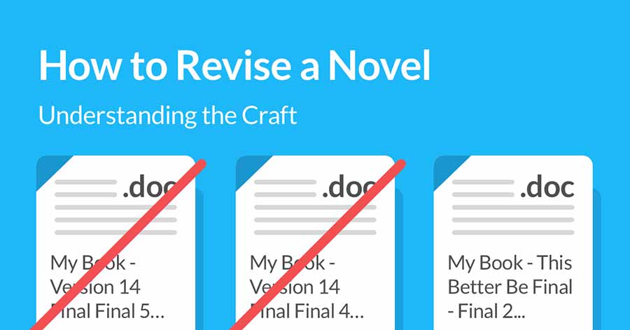 Novel Revision: Understanding the Craft