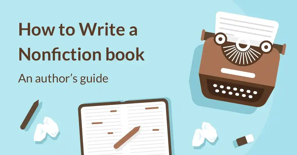How to Write a Nonfiction Book in 6 Steps