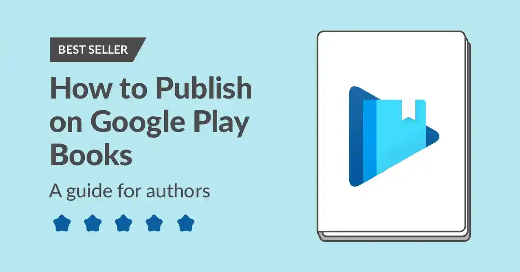 How to Publish on Google Play Books in 2024