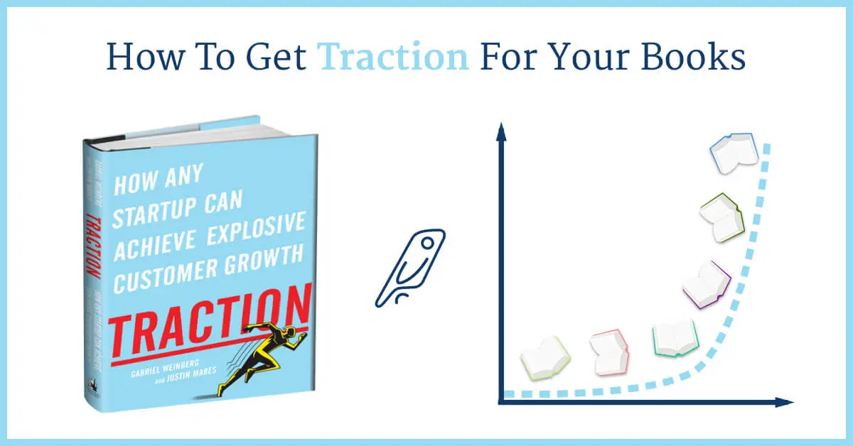 Getting "Traction" for Your Books — Interviewing Justin Mares