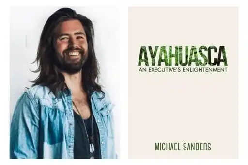 Making "Ayahuasca, An Executive's Enlightenment" Come To Life