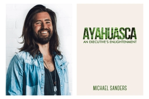 Making "Ayahuasca, An Executive's Enlightenment" Come To Life