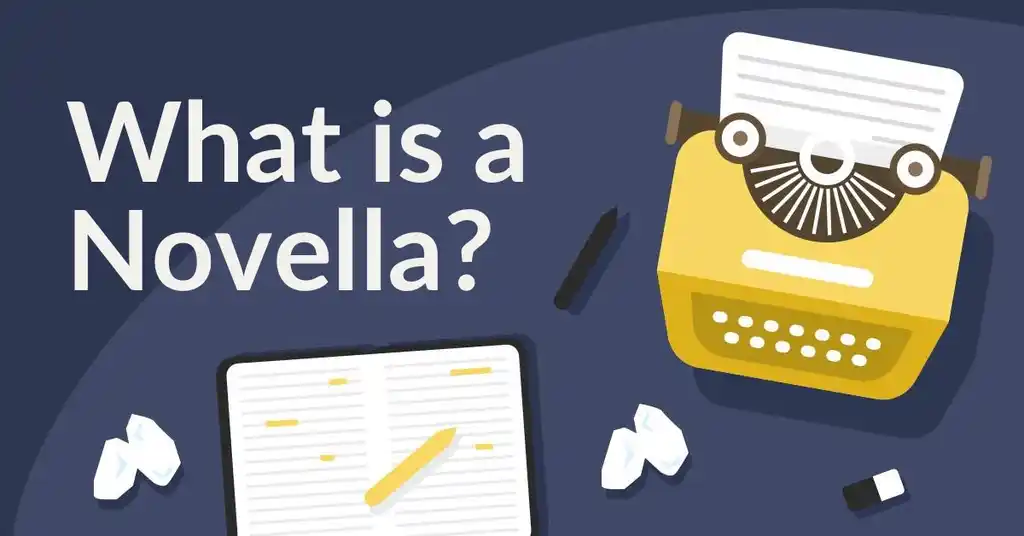 What is a Novella? Understanding the Form (with Examples)