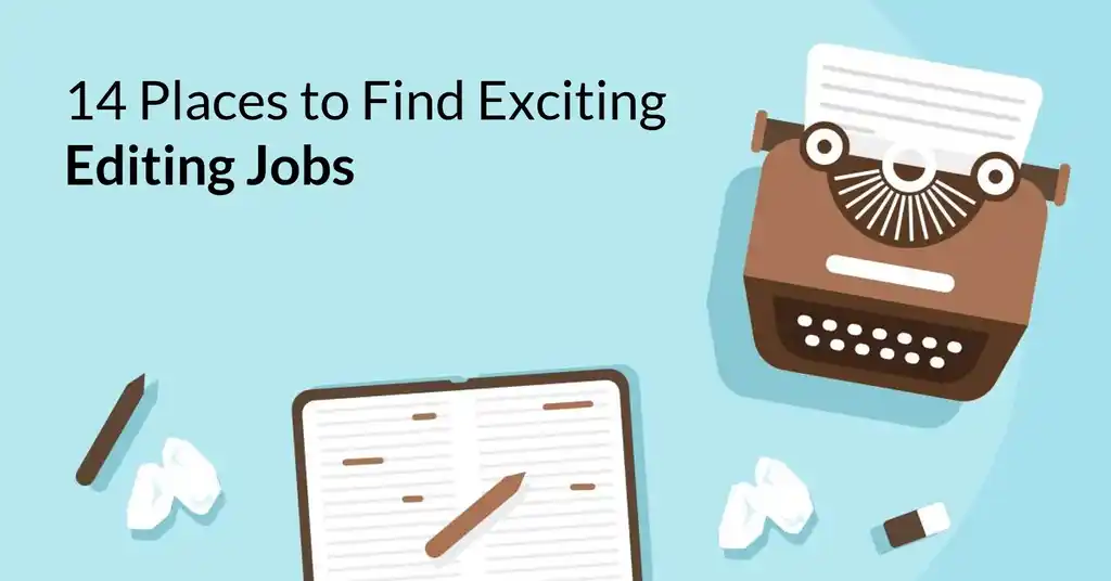 14 Editing Jobs Sites Every Professional Should Know