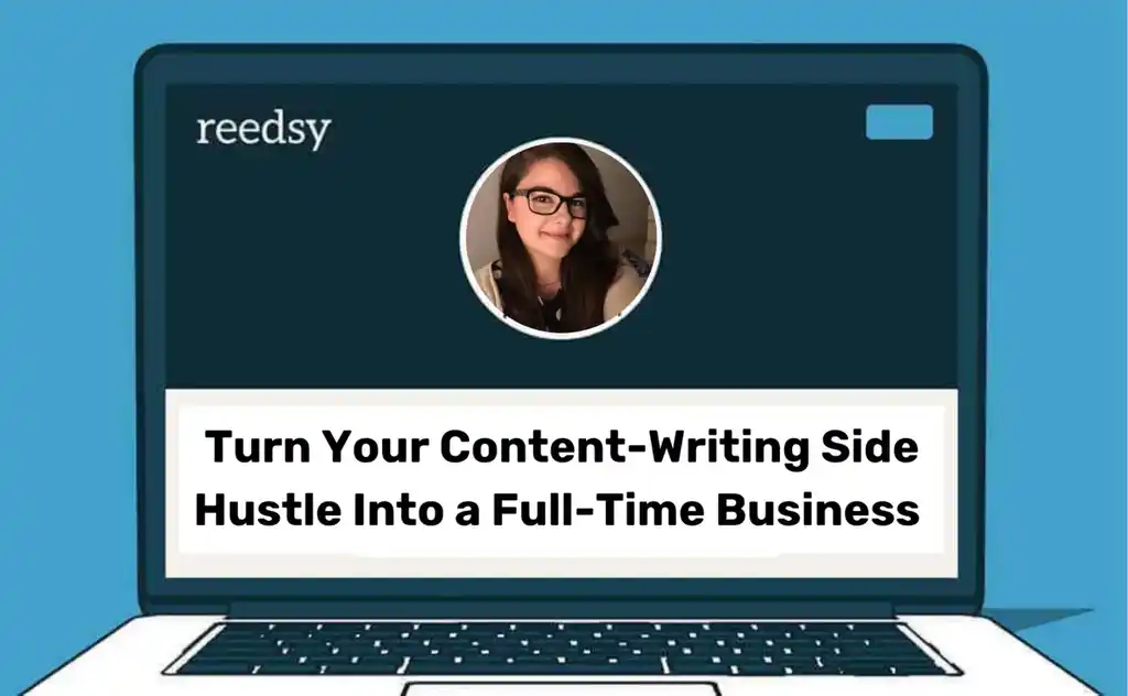 Turn Your Content-Writing Side Hustle into a Full-Time Business