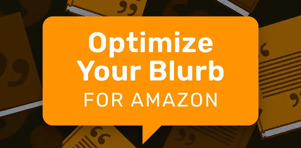 Optimizing Your Blurb for Amazon (and Other Retailers)
