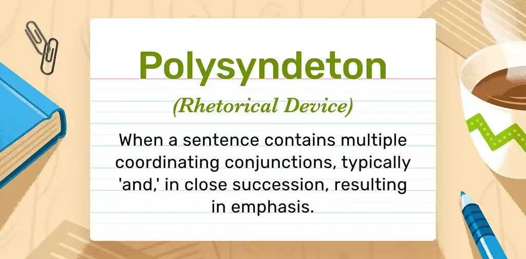 What Is Polysyndeton? Repeating "And" for Emphasis