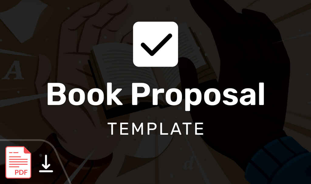 How to Write a Book Proposal [+ Template]