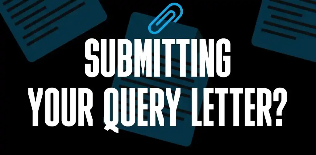 Reedsy | Submitting your Query Letter? (Black) | 2024-08