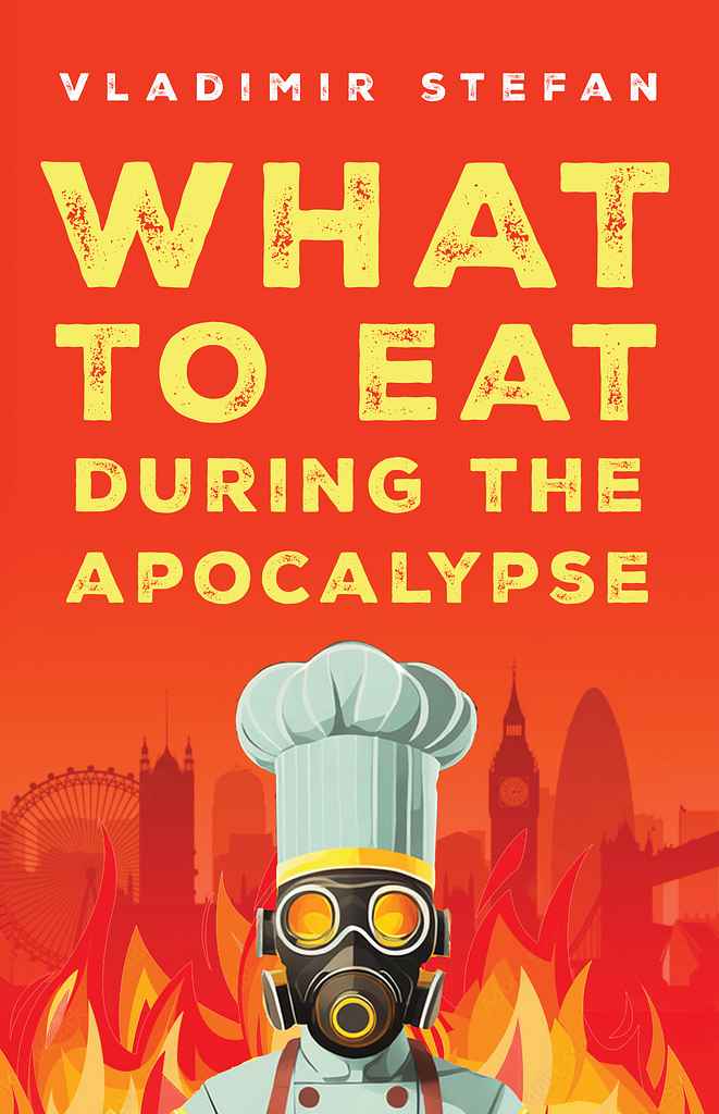 What to Eat During the Apocalypse book cover, by Christian S.