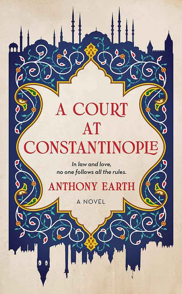A Court at Costantinople book cover, by Heather V.