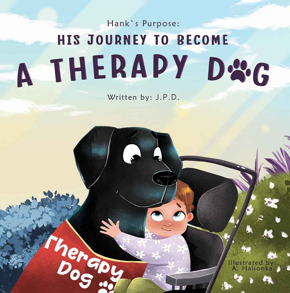 Hank's Purpose: His Journey To Become A Therapy Dog book cover, by Anastasiya H.