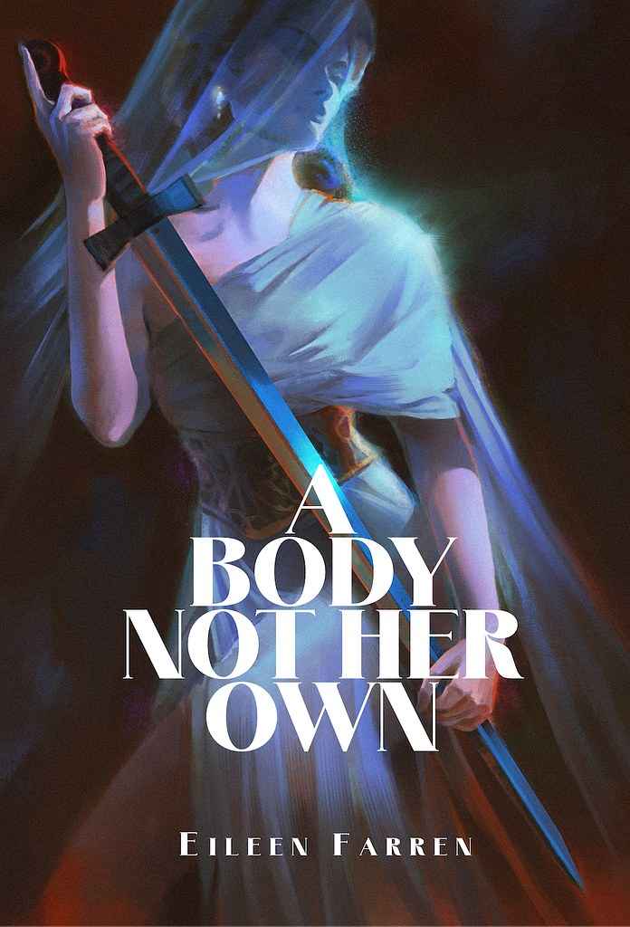 A Body Not Her Own romantasy book cover design by Sofía S. featuring a dark painterly figure of a veiled woman in white gripping a long sword behind glossy serif title text.