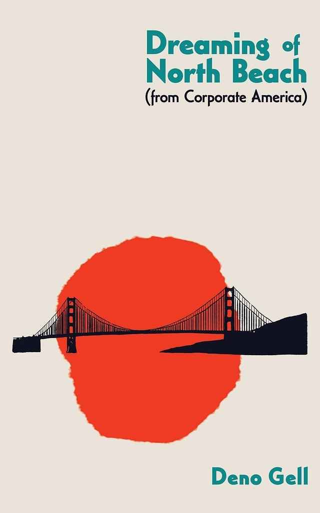 Dreaming of North Beach (from Corporate America) book cover, by 