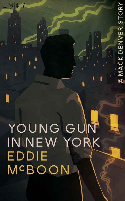 Young Gun In New York book cover, by Roderick B.