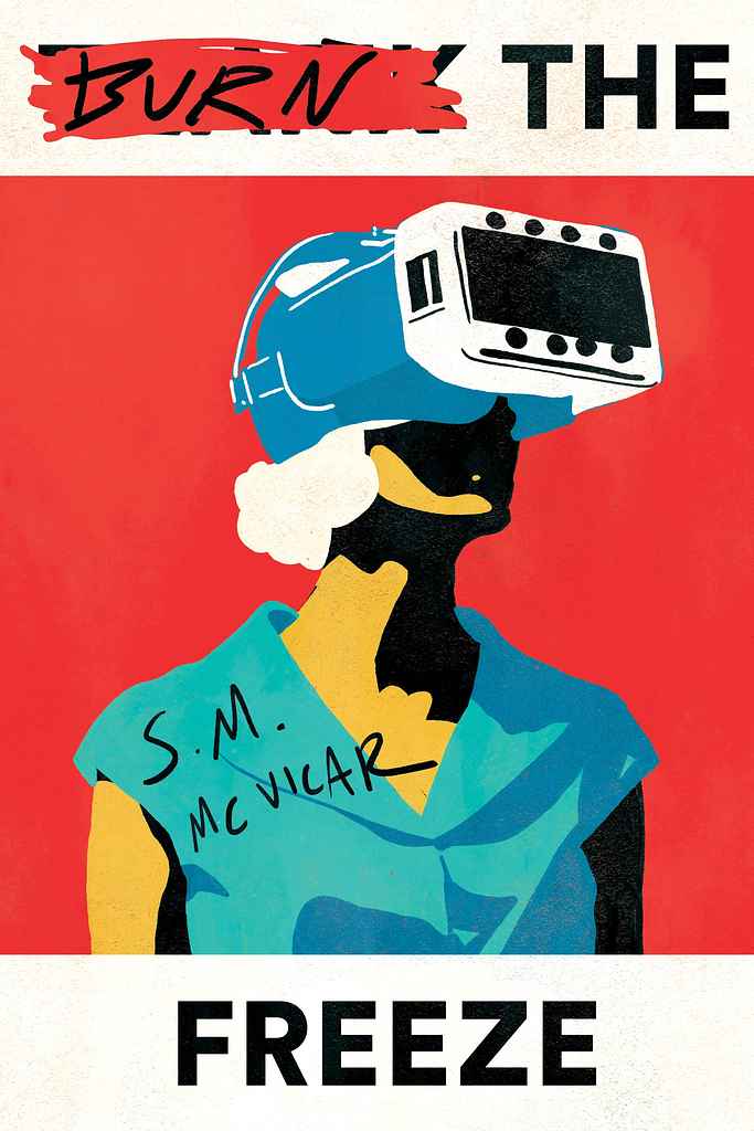 Burn the Freeze book cover, by Barış Ş.