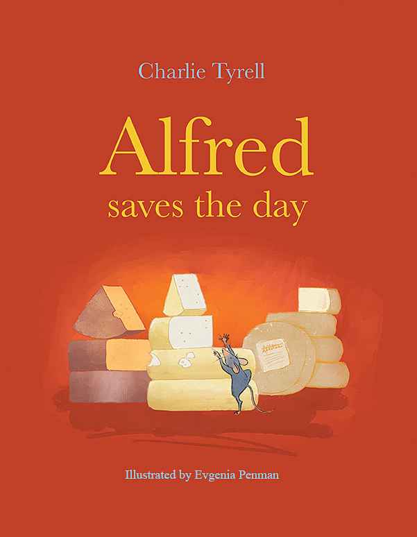 Alfred Saves the Day book cover, by Evgenia P.