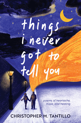 Things I Never Got to Tell You