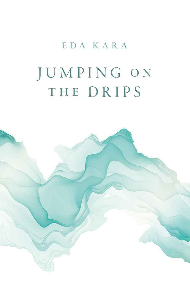 Jumping on the Drips - book cover, designed by Euan M.