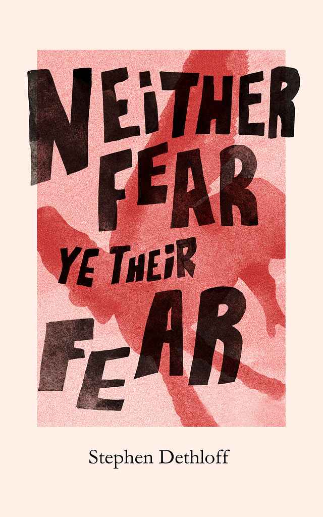 Neither Fear Ye Their Fear - book cover, designed by Rannia M.