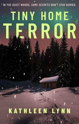 Tiny Home Terror