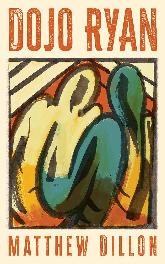 Dojo Ryan book cover design by Alexander N. featuring an expressive painterly illustration of embracing figures in teal, ochre and orange, framed by a hand-drawn border on a cream ground.