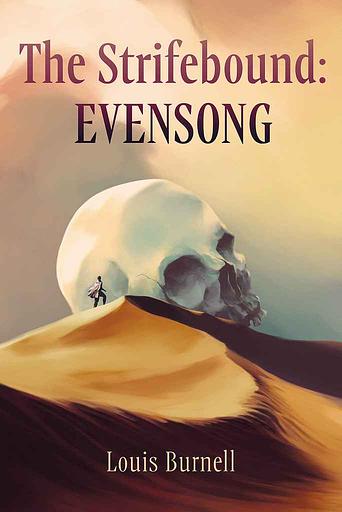 The Strifebound: Evensong
