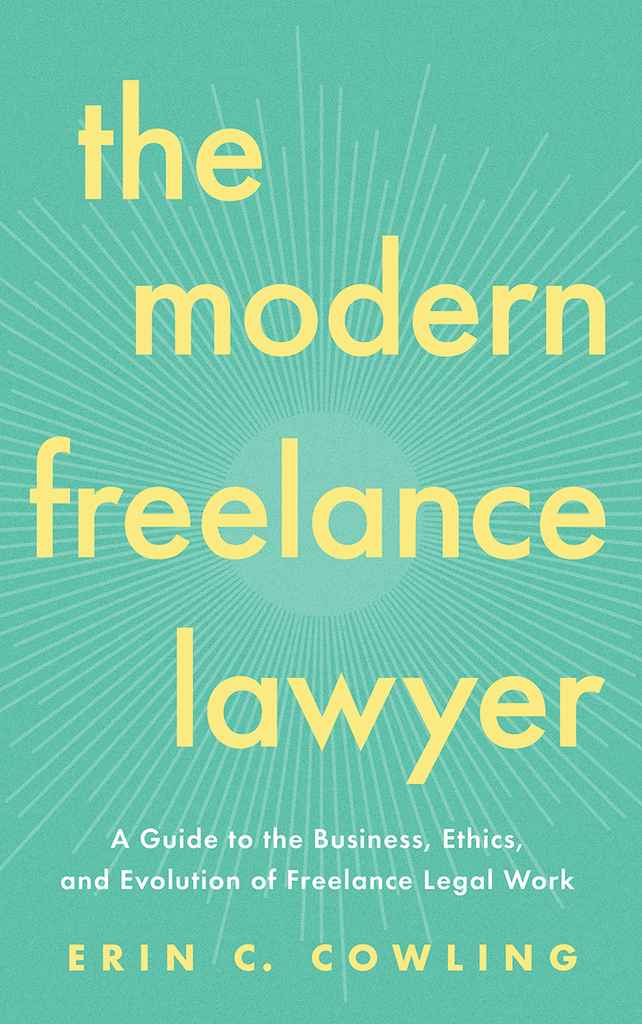 The Modern Freelance Lawyer nonfiction book cover design by Vanessa M. featuring bold white lowercase type on a teal background with a subtle gradient glow.