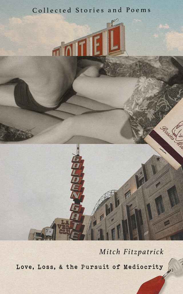 Love, Loss, & the Pursuit of Mediocrity book cover design by Lee-Anne S. featuring a collage of motel signs, a reclining figure, and a paperback book in muted vintage tones.