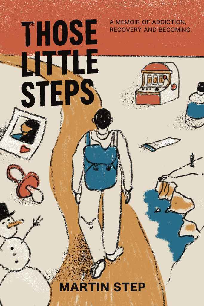 Those Little Steps book cover design by Andrea B. featuring a figure with a blue backpack surrounded by small drawings of a pacifier, snowman, map, and personal objects on a cream and orange background.