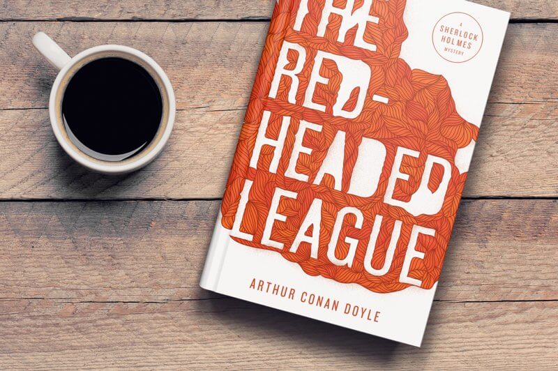 Book Design | Front cover of The Red-Headed League by Arthur Conan Doyle